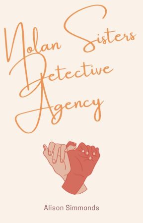 Nolan Sisters Detective Agency by TheHedgehogSong91