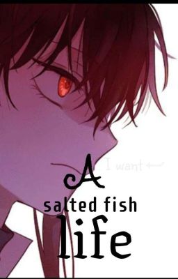 I want A Salted Fish Life! (Wmmap ff) cover