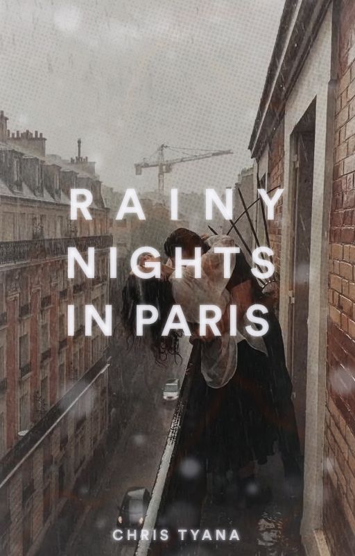 Rainy Nights in Paris | Matthew Fairchild x Reader by weirdfanaus