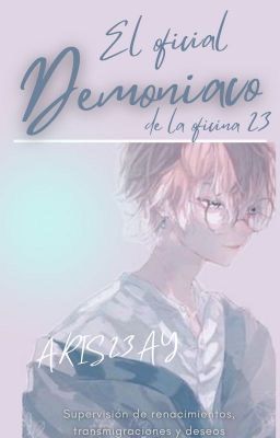 El Oficial Demoniaco de la oficina 23 (Transmigración BL) cover