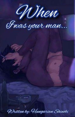 When I was your man - Reader x Dabi  18 (COMPLETE) cover