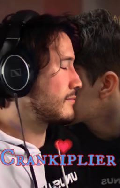 Crankiplier ( Mark x Ethan ) Oneshots by xoxoUnusAnnusxoxo