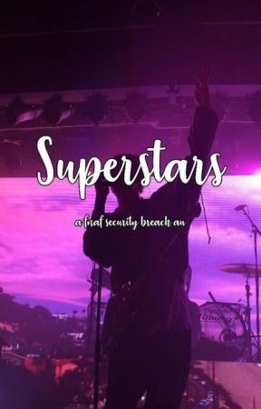 Superstars by AesopTheTrashAuthor