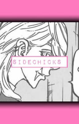 Sidechicks | Sanzu x reader cover