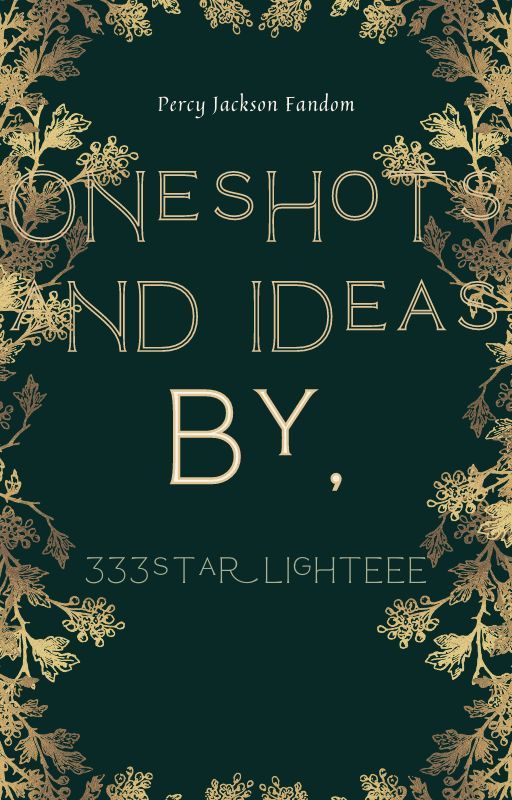 Percy Jackson Oneshots and Ideas by 333starLightEEE