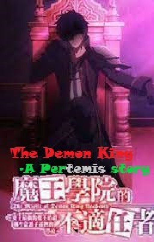 The Demon King - A Pertemis Story (Book 1) by FireWriter07