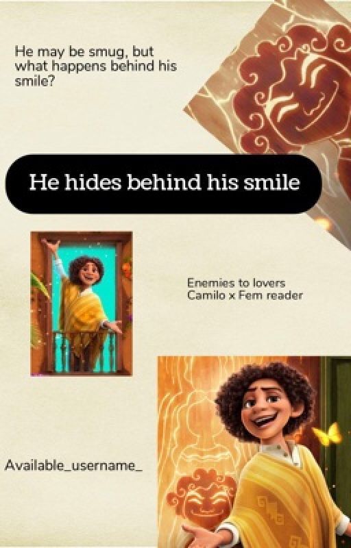 He hides behind his smile (Camilo x Fem Reader) by available_username_