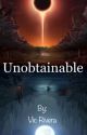 Unobtainable  by VicodinFR