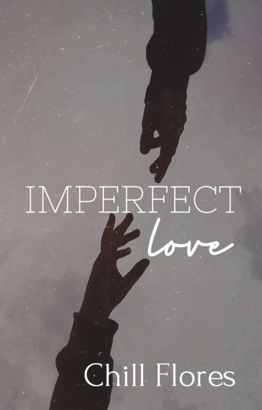 Imperfect Love || Draco Malfoy by chxllflores