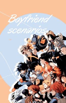 ☾ Mha boyfriend scenarios [ENG]☽ cover