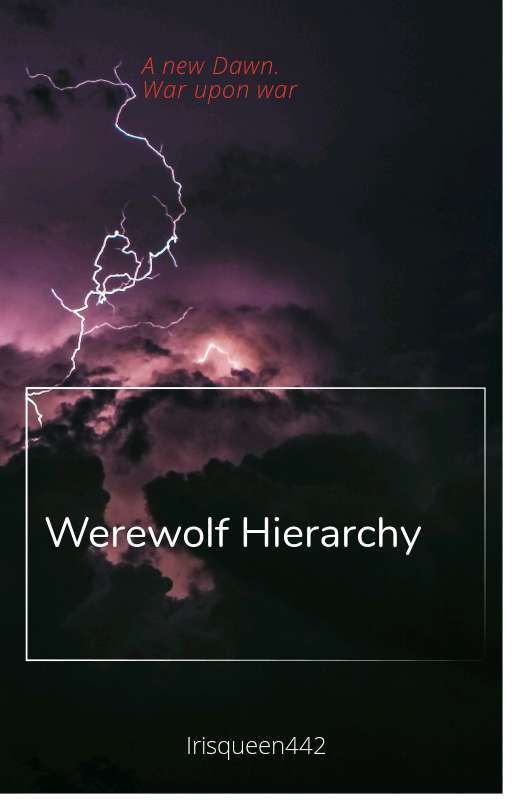 Werewolf Hierarchy by IrisQueen442