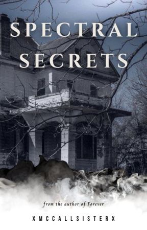 Spectral Secrets [ #ColbyBrock Fanfic ] by XMcCallSisterx