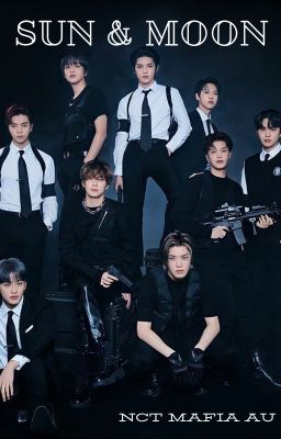 Sun & Moon : nct mafia au cover