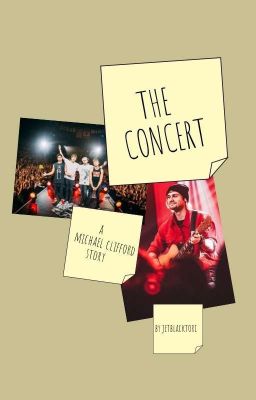 The Concert // michael clifford cover