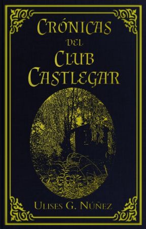 Crónicas del Club Castlegar by UlisesGNunez