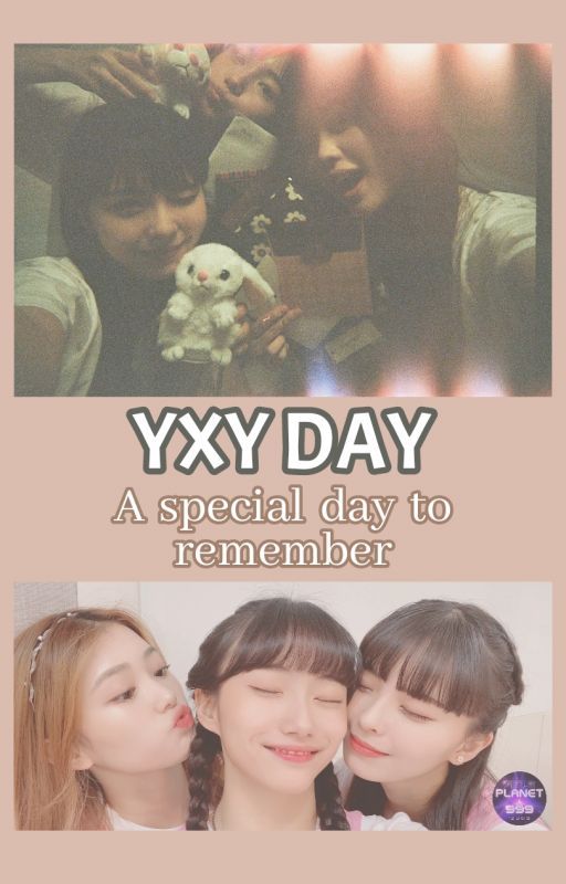 YXY (Yurina, Xiaoting and Youngeun) DAY : A  Special Day to Remember by Ilyurina99