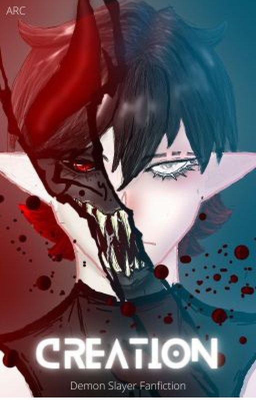 Creation- Demon slayer fanfic by ArccArt-_-