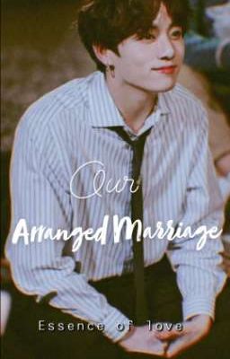 Our Arranged Marriage || J.Jk ff  cover