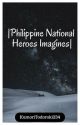 |Philippine National Heroes Imagines| by KumoriTodoroki234