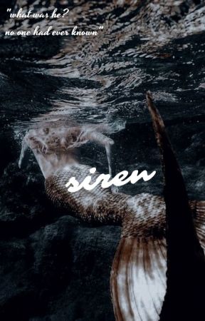 Siren || Original Story by SxxxDaYeet