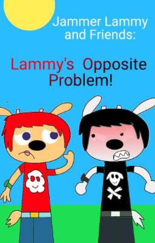 Jammer Lammy and Friends: Lammy's Opposite Problem (S1 Episode 1!) by MaritzaMercado1