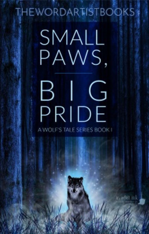 Small Paws, Big Pride by TheWordArtistBooks