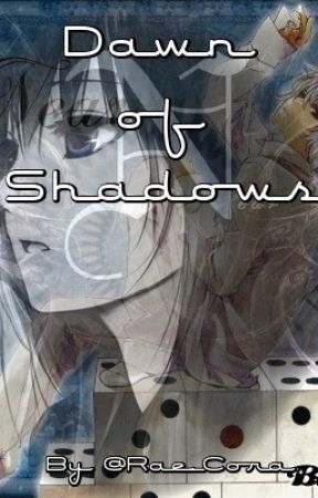 Dawn of Shadows [a Death Note Fanfiction] by Rae-cchi