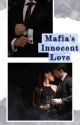 Mafia's Innocent Love (Ddlg)  by deadlypoisonn