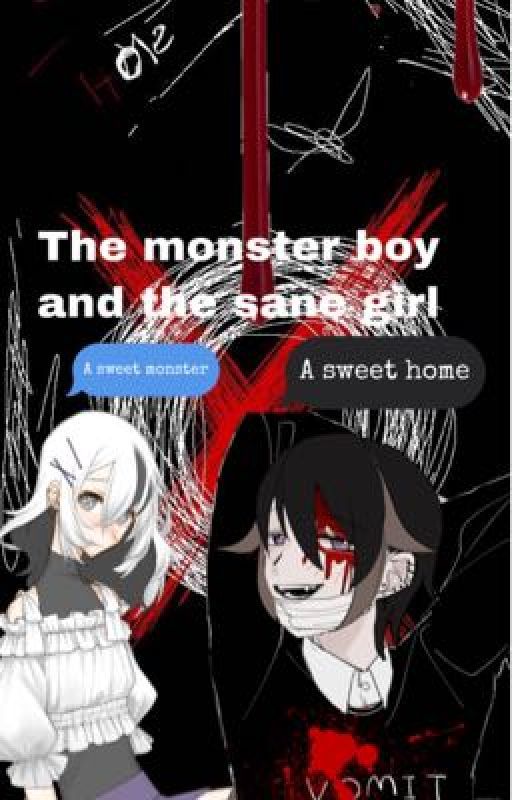 The monster boy and the sane girl(sweet home) by fandom_fun_play