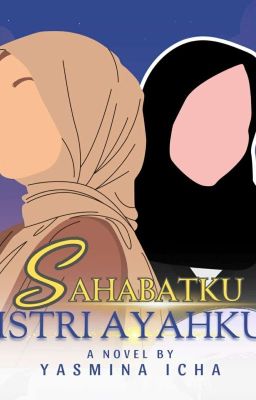 Sahabatku, Istri Ayahku cover