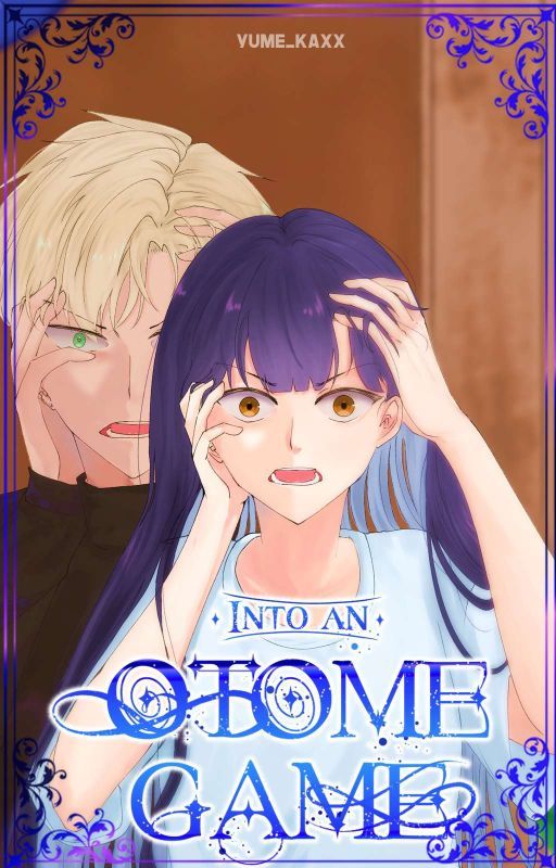 Into an Otome Game [HIATUS] by _ktiasham