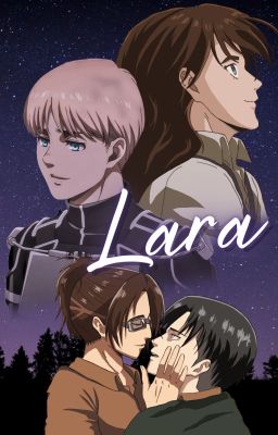 Lara (Long-Fic Levihan | Armin Arlert X OC) cover