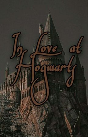 In Love at Hogwarts by oliversblacksweater