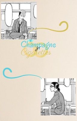 Champagne & Cigarettes // BajiFuyu // cover