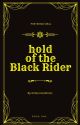 Hold of the Black Rider (Preternatural - book #1) by EmileHendricks