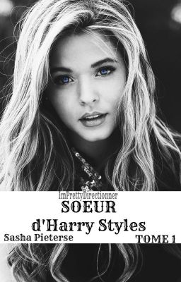 Soeur D'Harry Styles[Réecriture] cover