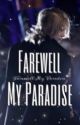 Farewell My Paradise by simp4jpnsse