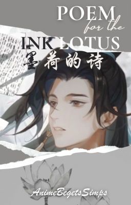 Poem for the Ink Lotus // 墨荷的诗 cover