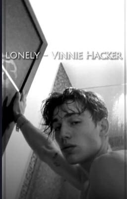 Lonely - Vinnie Hacker cover