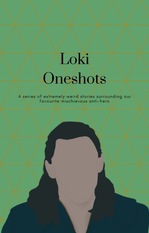 Loki Oneshots by LokiDokie_