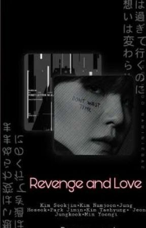 Revenge And Love by dreamyuri3