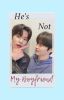 He's Not My Boyfriend || 2MIN