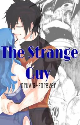 The Strange Guy (Gruvia) cover