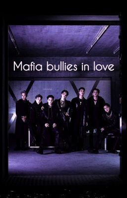 mafia bullies in love | Season 1-introduction cover