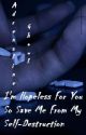 I'm Hopeless For You (My Chemical Romance) by KeroseneZombie