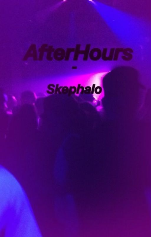 AfterHours - Skephalo by CitrusSprout