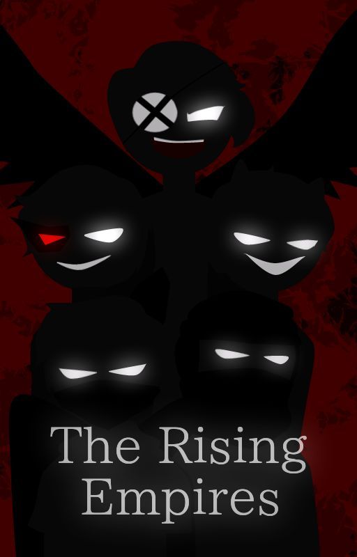 The Rising Empires (A Countryhumans story) by KimukoDoesALot