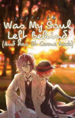 Was My Soul Left Behind (And Has It Come Back) cover