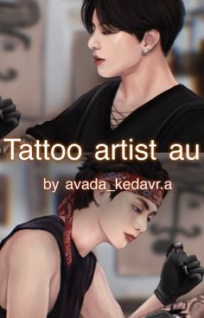 Tattoo artist au by AKedavr