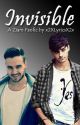 Invisible - A Ziam Fanfiction by 1stWannaBeWriter